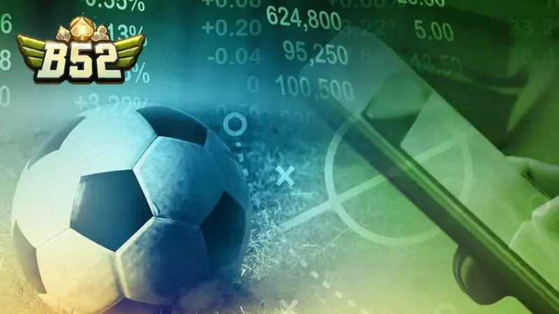 Cách đọc thông tin kèo Châu Âu B52club chính xác tại cổng game