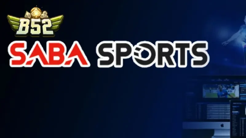 Khám phá sảnh thể thao SABA tại B52club